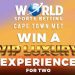 Win a Luxury VIP Experience for You and Your Partner with World Sports Betting!