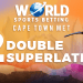 WORLD SPORTS BETTING CAPE TOWN MET