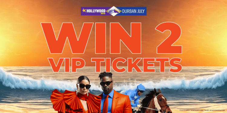 DURBAN JULY TICKETS