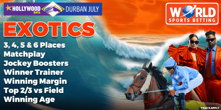 HOLLYWOODBETS DURBAN JULY 2024 WORLD SPORTS BETTING