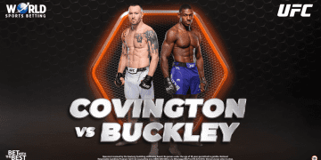 UFC Fight Night: Covington vs Buckley, Betting Preview