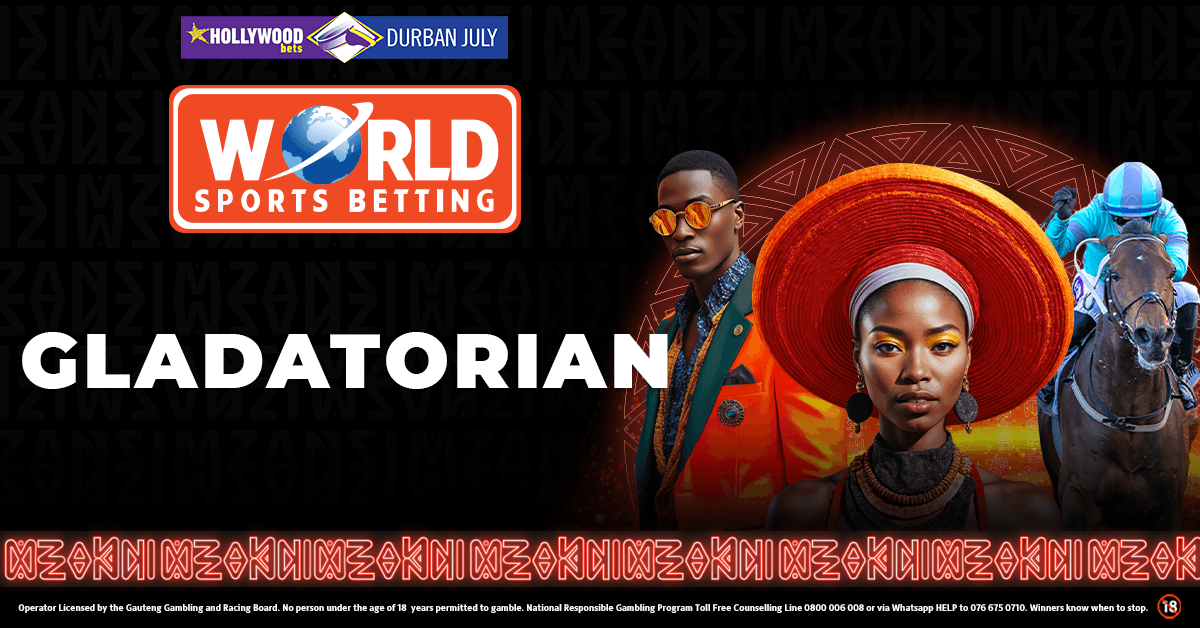 GLADATORIAN HOLLYWOODBETS DURBAN JULY