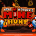 Worldy Mine Hunt
