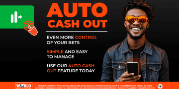 AUTO CASH OUT AT WORLD SPORTS BETTING