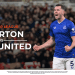 Everton vs Manchester United – Monday 23rd February