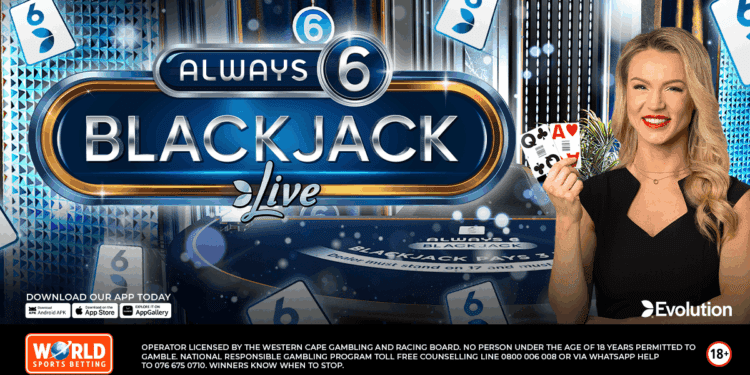 ALWAYS 6. BLACKJACK